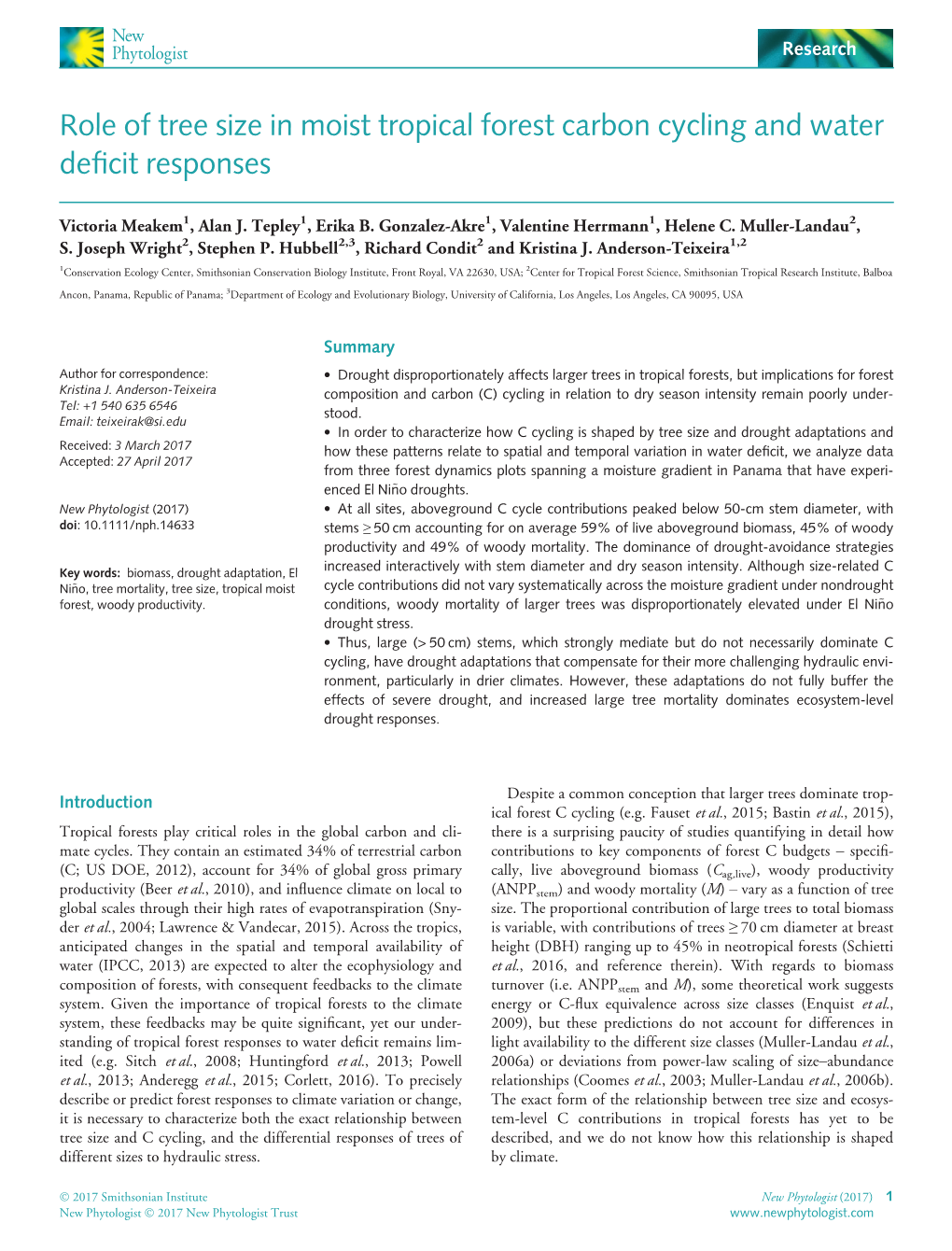 Role of Tree Size in Moist Tropical Forest Carbon Cycling and Water Deficit Responses Authors: Victoria Meakem, Alan J