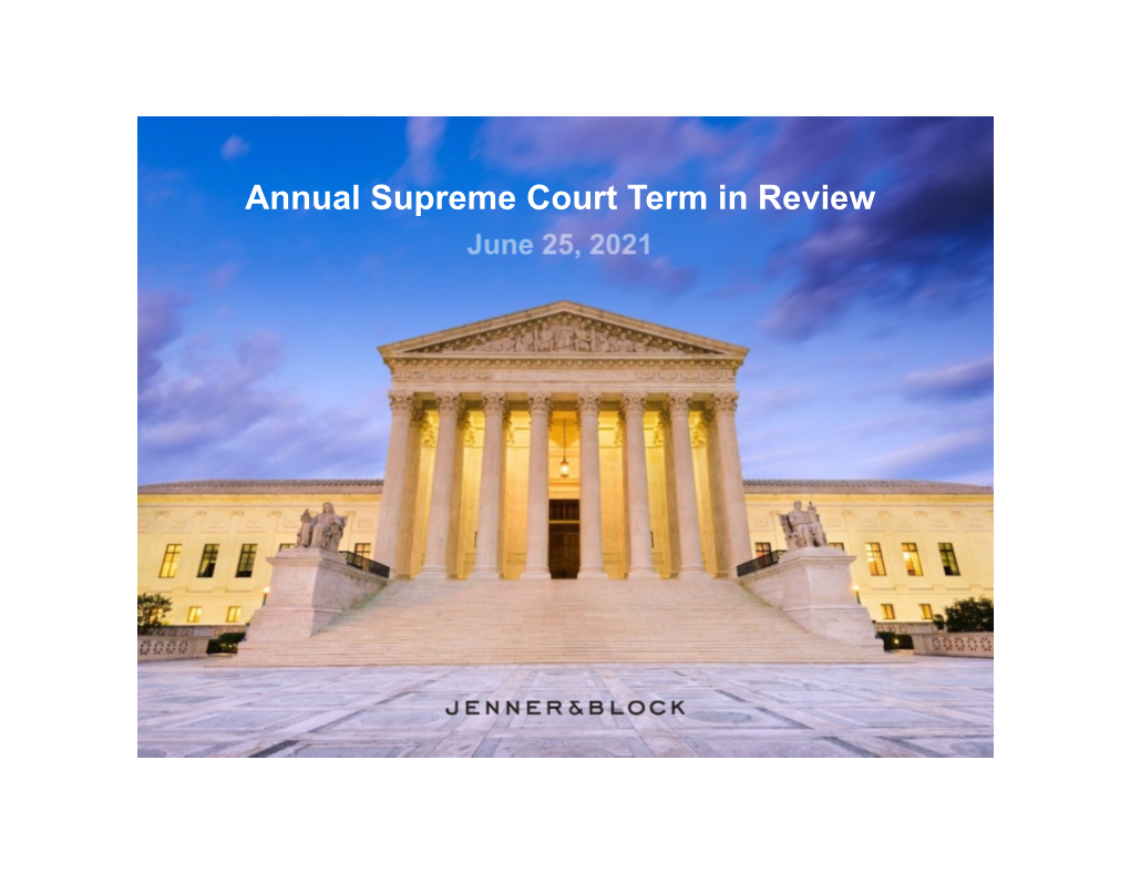 Annual Supreme Court Term in Review Our Panel