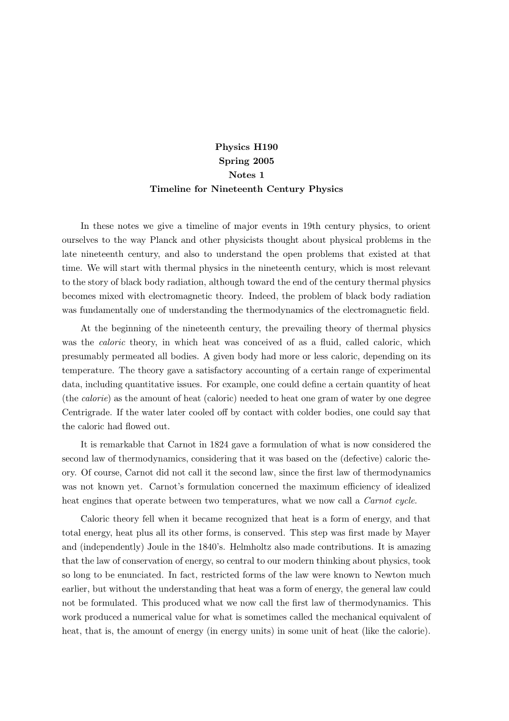 Physics H190 Spring 2005 Notes 1 Timeline for Nineteenth Century Physics