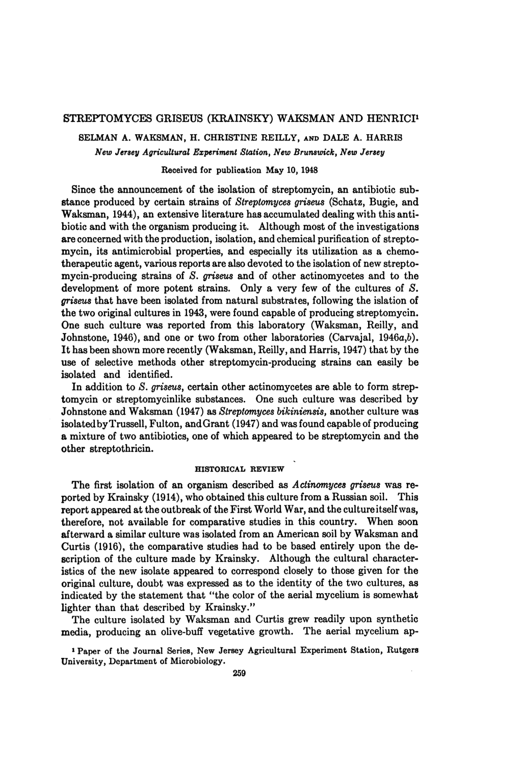 STREPTOMYCES GRISEUS (KRAINSKY) WAKSMAN and Henricil SELMAN A