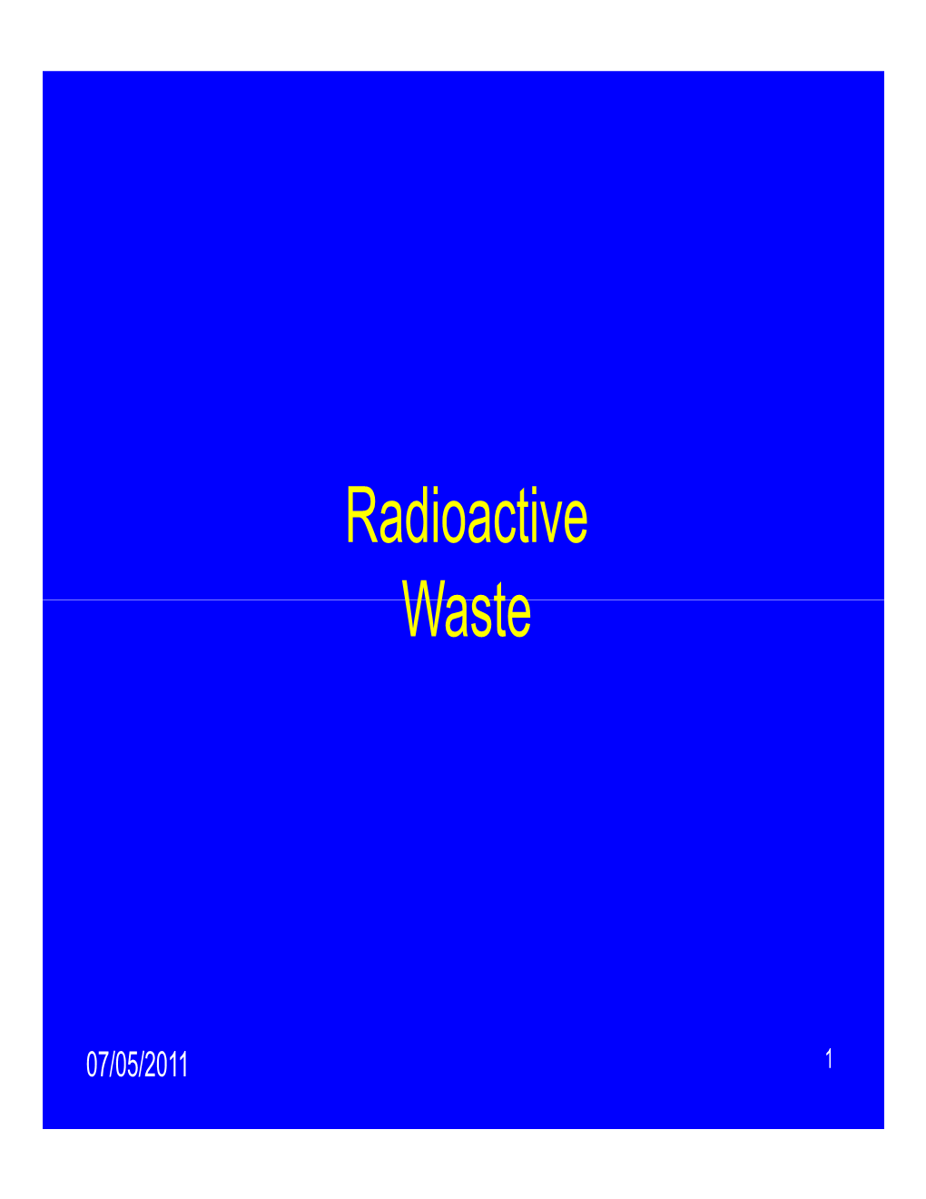 Radioactive Waste