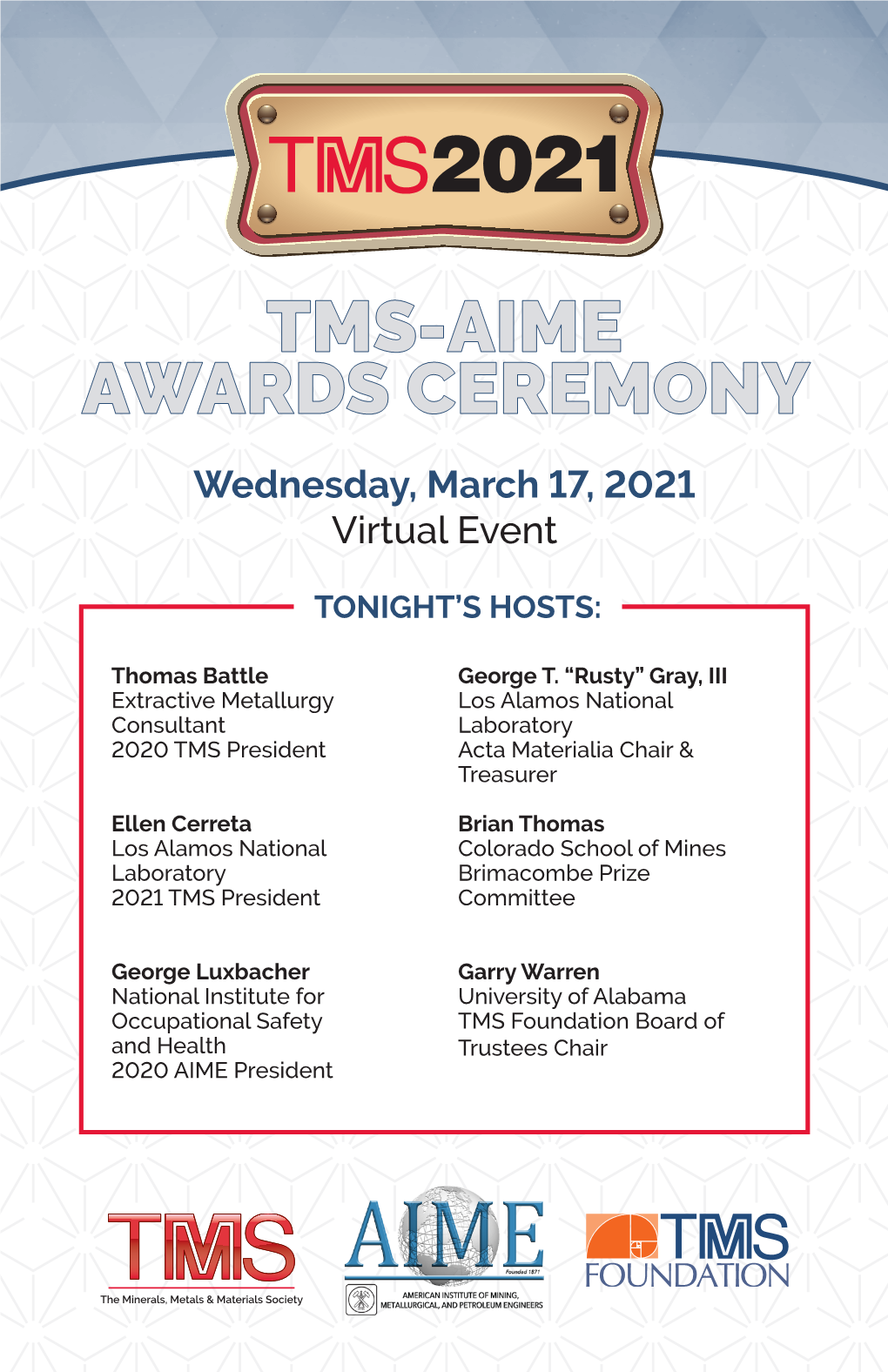 TMS-AIME AWARDS CEREMONY Wednesday, March 17, 2021 Virtual Event