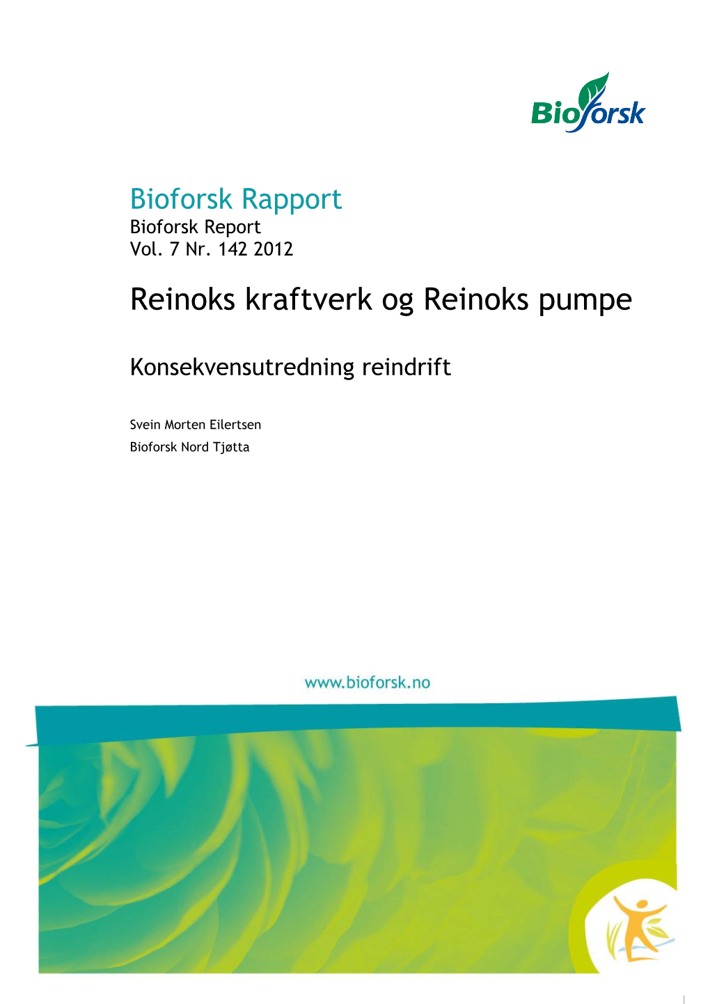 BIOFORSK RAPPORT Nr