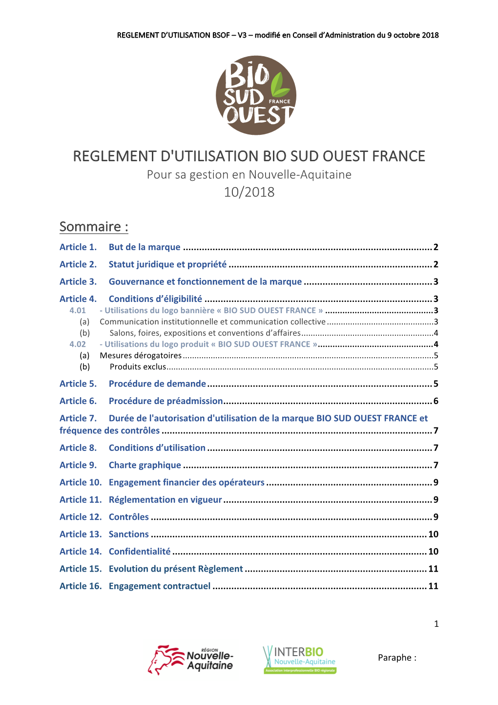 REGLEMENT D'utilisation BIO SUD OUEST FRANCE Pour Sa Gestion En Nouvelle-Aquitaine 10/2018