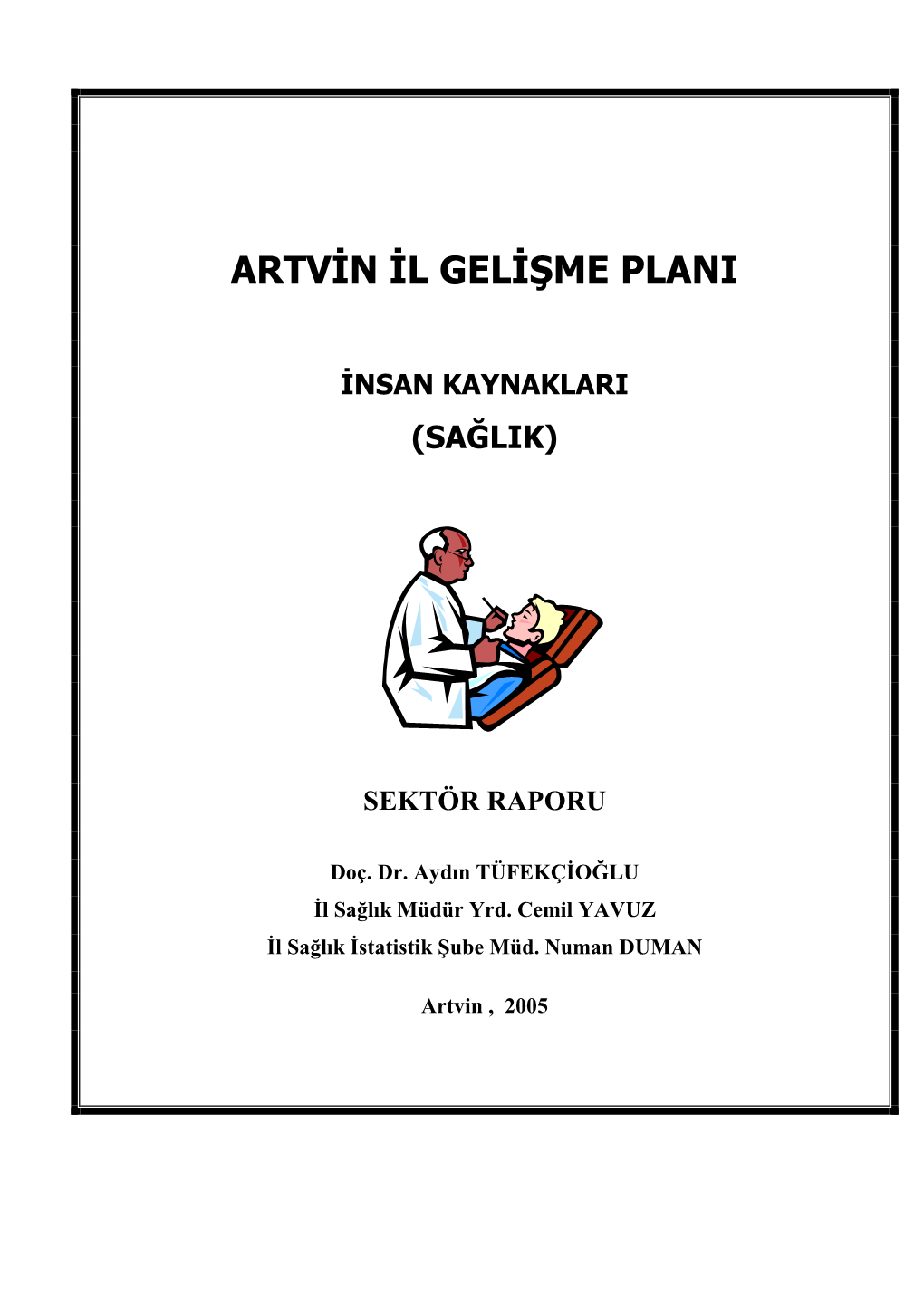 Artvin Il Gelişme Plani