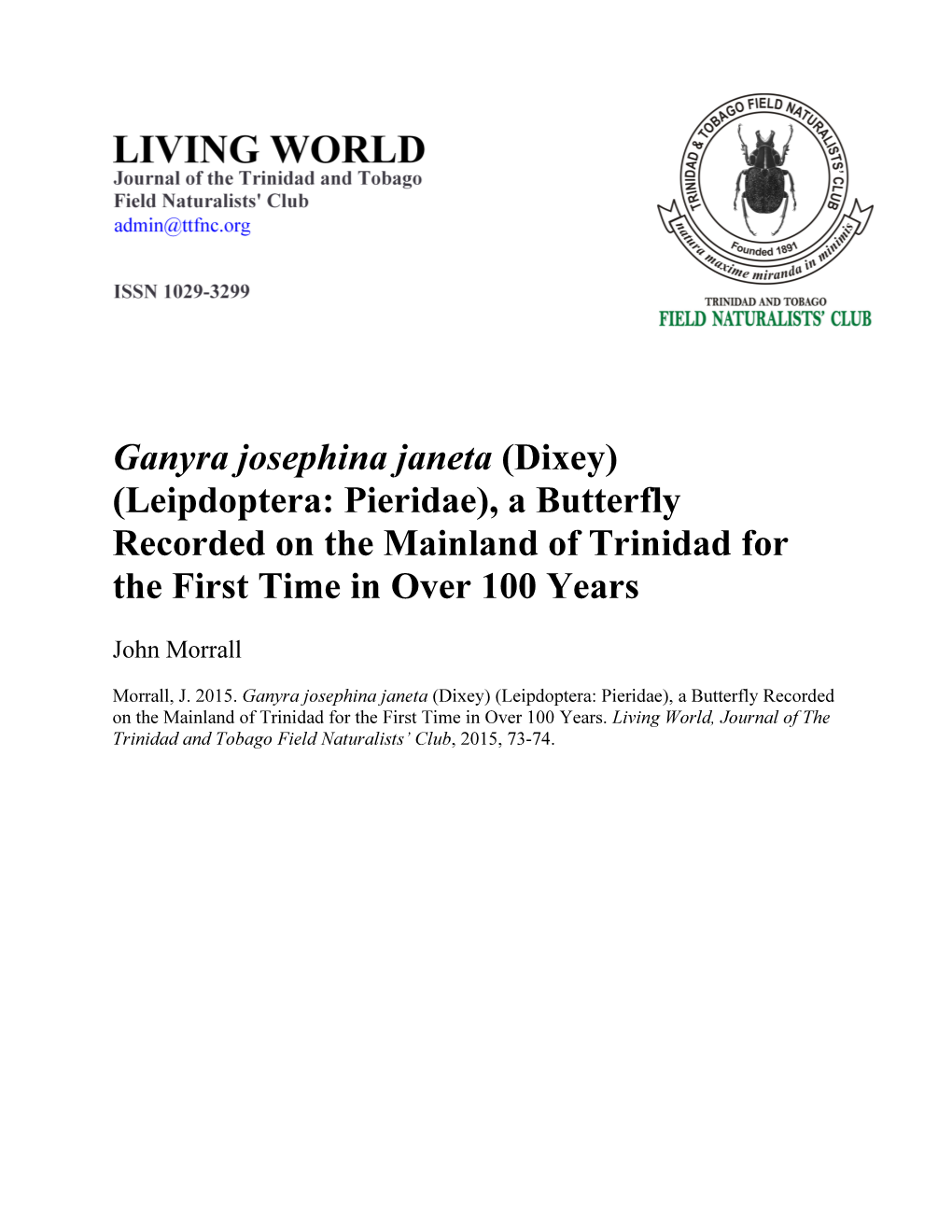 Ganyra Josephina Janeta (Dixey) (Leipdoptera: Pieridae), a Butterfly Recorded on the Mainland of Trinidad for the First Time in Over 100 Years