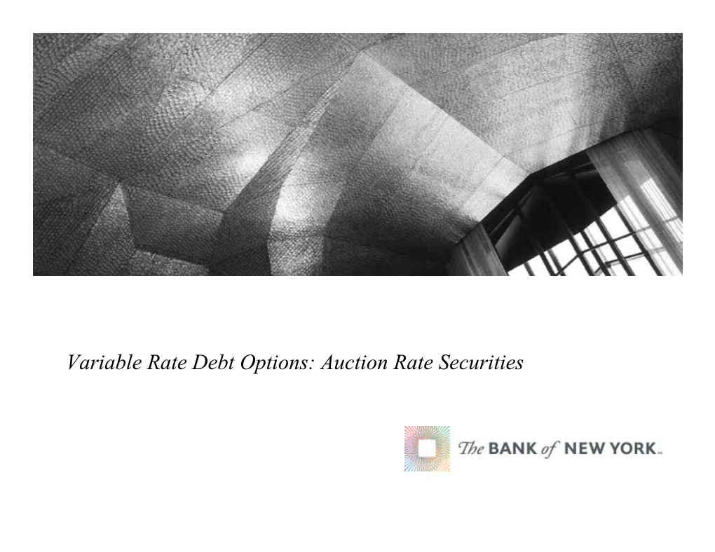 Variable Rate Debt Options: Auction Rate Securities