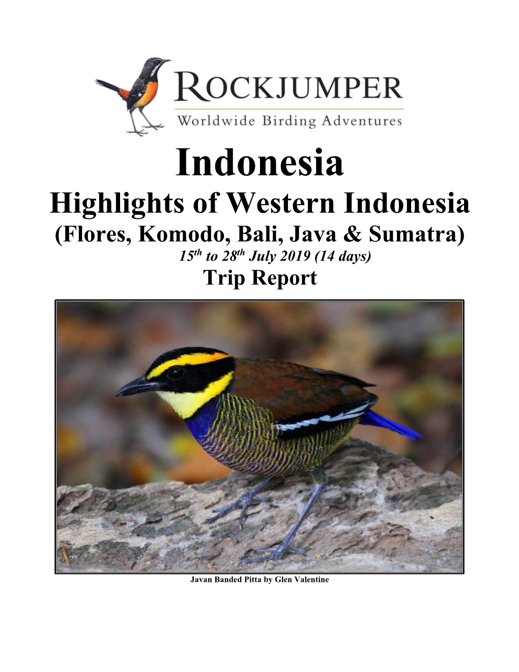 Indonesia Highlights of Western Indonesia (Flores, Komodo, Bali, Java & Sumatra) 15Th to 28Th July 2019 (14 Days)