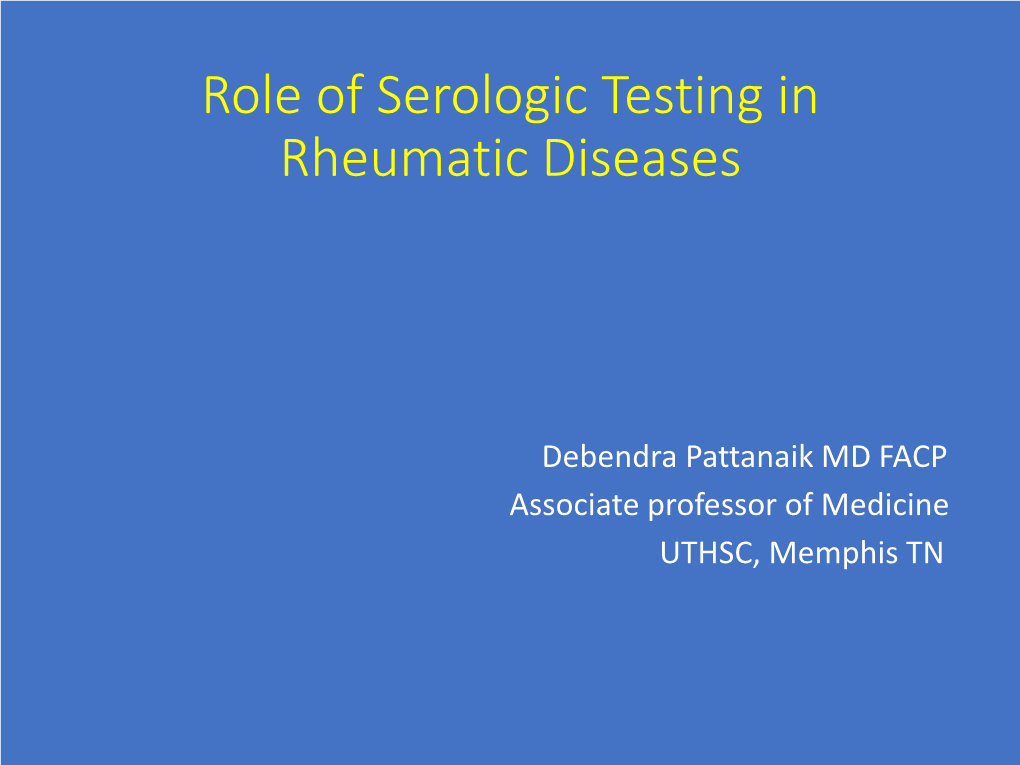 Role of Serologic Testing in Rheumatic Diseases