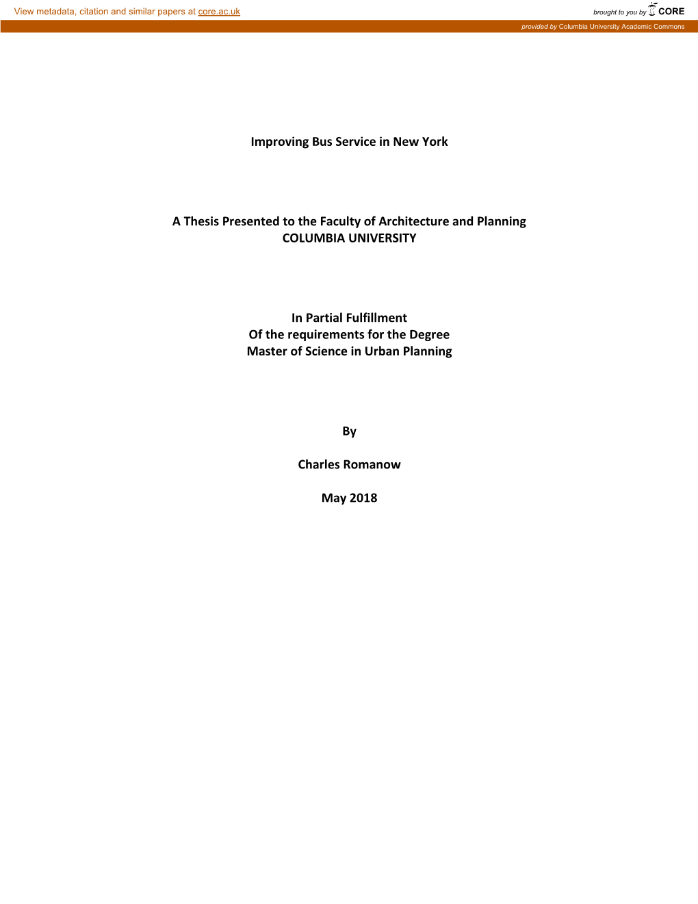 Improving Bus Service in New York a Thesis Presented to The