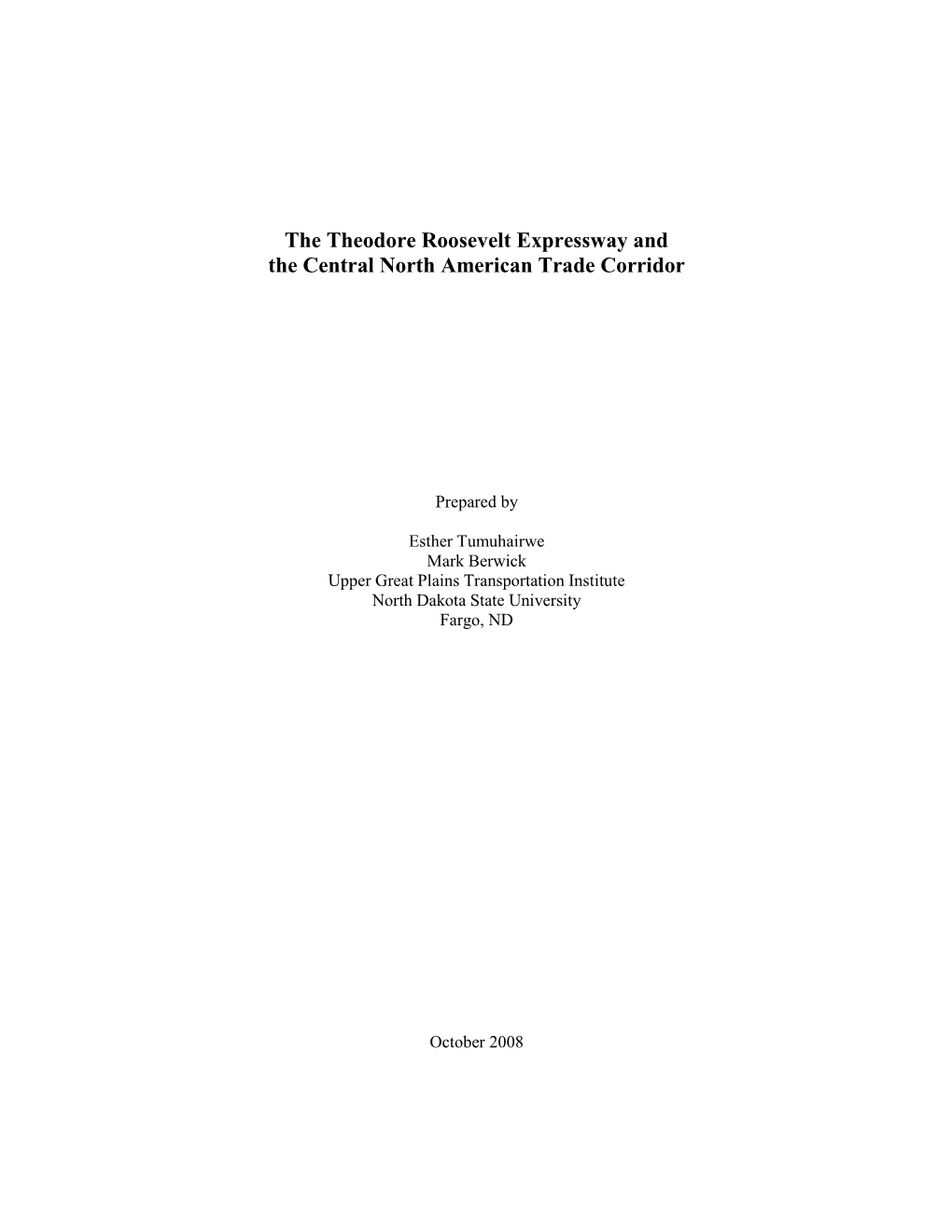 The Theodore Roosevelt Expressway and the Central North American Trade Corridor