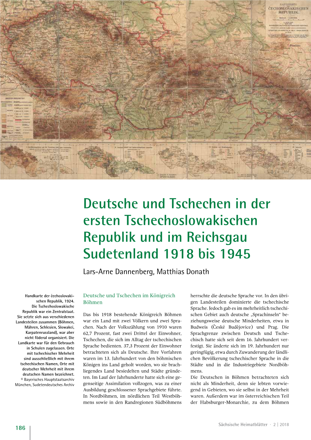 Sächsische Heimatblätter · 2 | 2018 186 Deutsche Und Tschechen in Der Ersten Tschechoslowakischen Republik Und Im Reichsgau Sudetenland 1918 Bis 1945