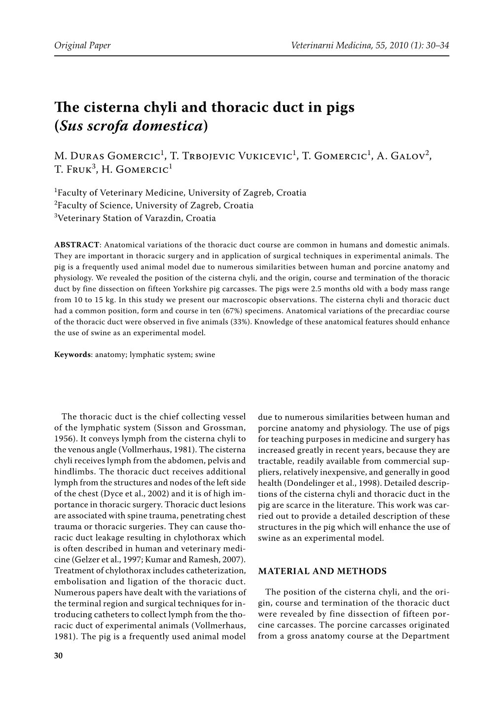 The Cisterna Chyli and Thoracic Duct in Pigs (Sus Scrofa Domestica)