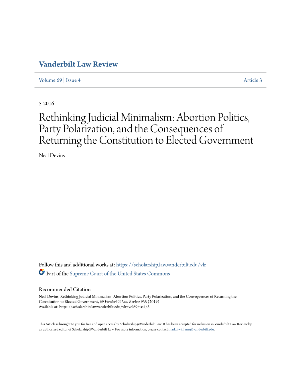 Rethinking Judicial Minimalism: Abortion Politics, Party Polarization, and the Consequences of Returning the Constitution to Elected Government Neal Devins