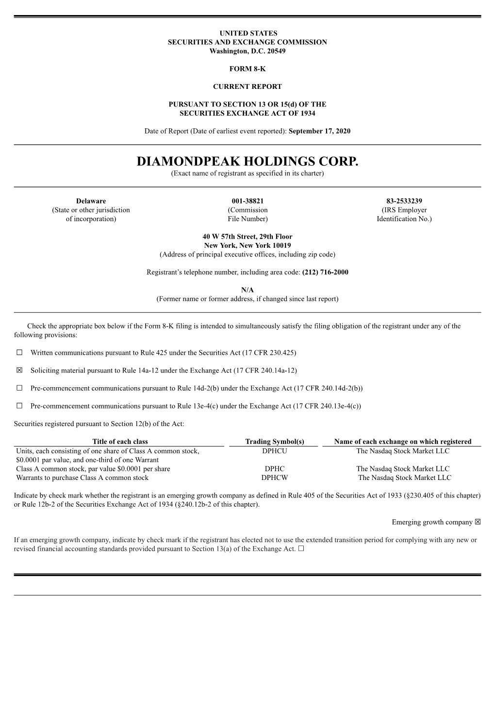 DIAMONDPEAK HOLDINGS CORP. (Exact Name of Registrant As Specified in Its Charter)