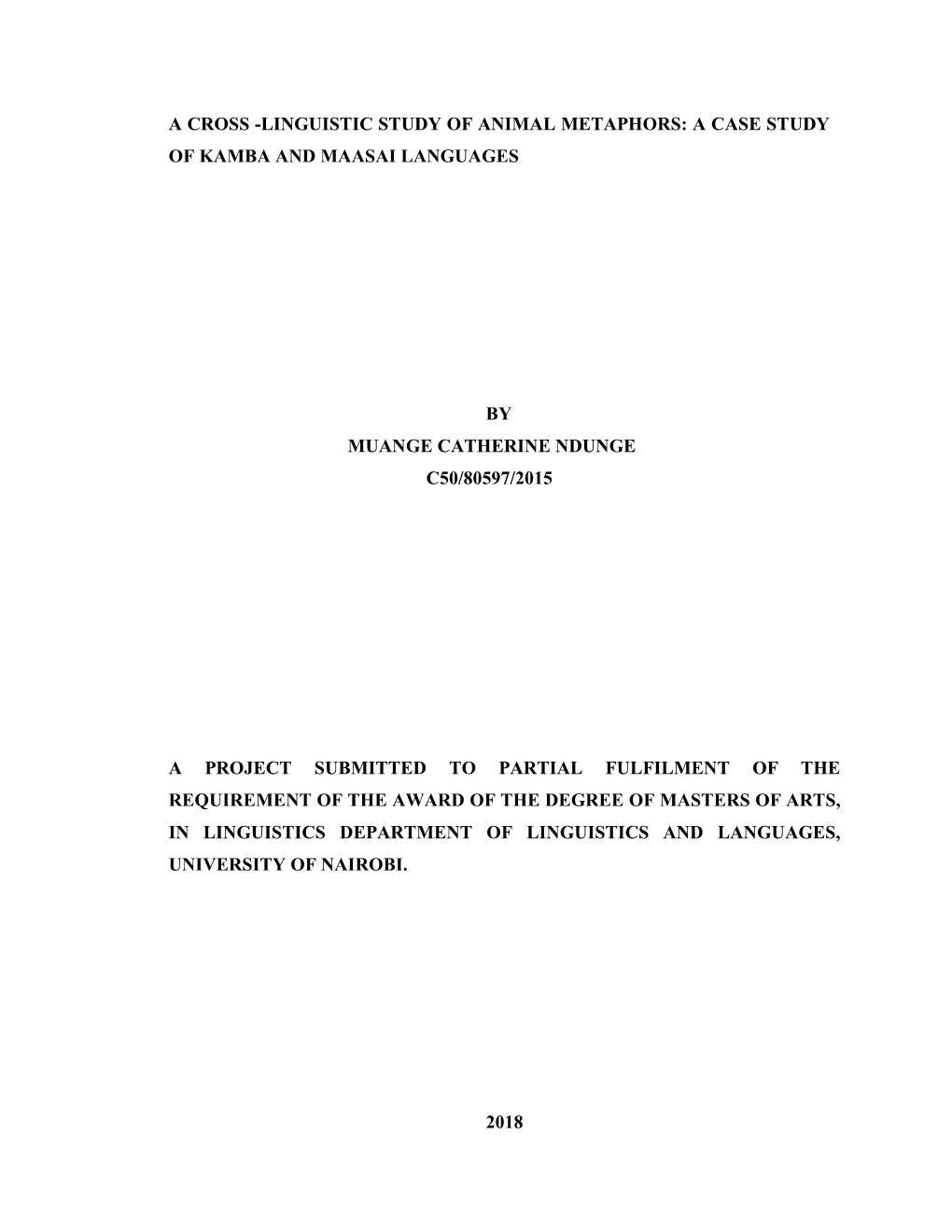 A Cross -Linguistic Study of Animal Metaphors: a Case Study of Kamba and Maasai Languages