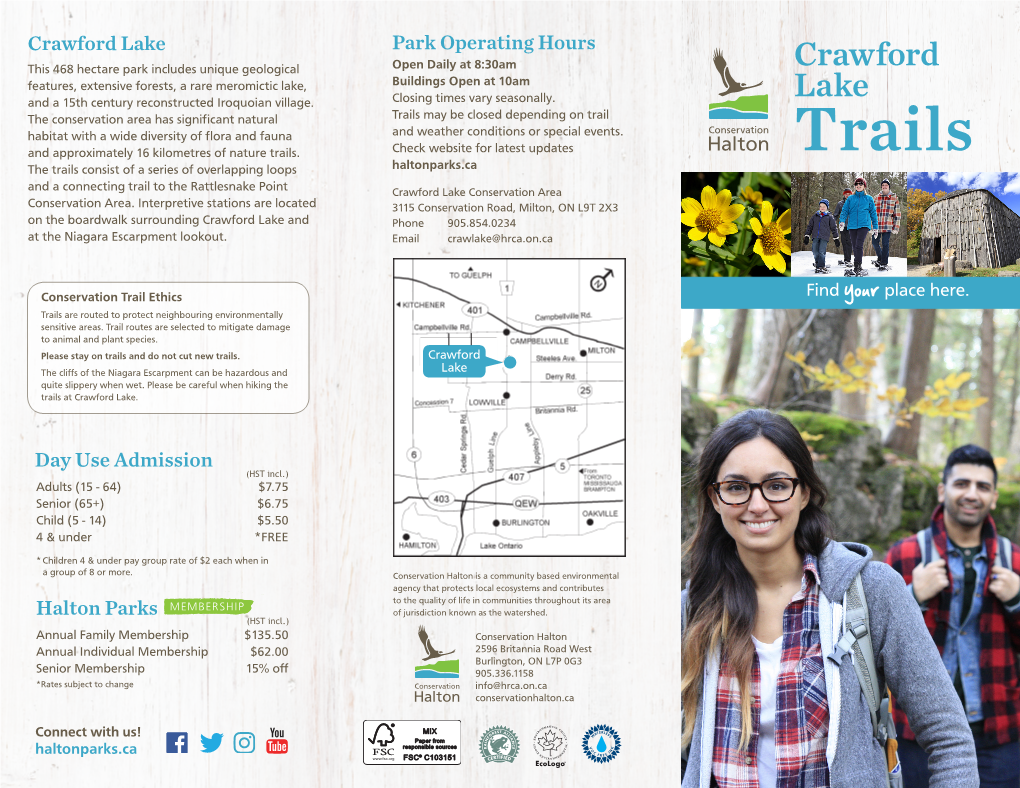 Trails May Be Closed Depending on Trail Habitat with a Wide Diversity of Flora and Fauna and Weather Conditions Or Special Events