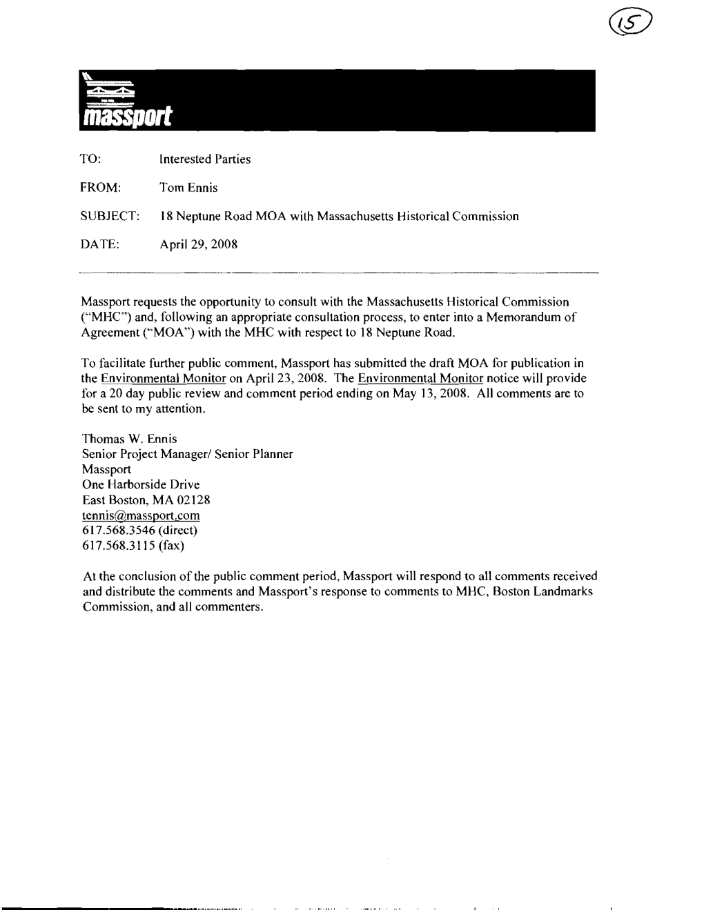 TO: Interested Parties FROM: Tom Ennis SUBJECT: 18 Neptune Road MOA with Massachusetts Historical Commission DATE: April 29