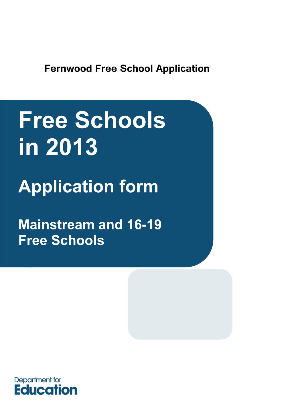 Barnfield Fernwood Free School Name: 2