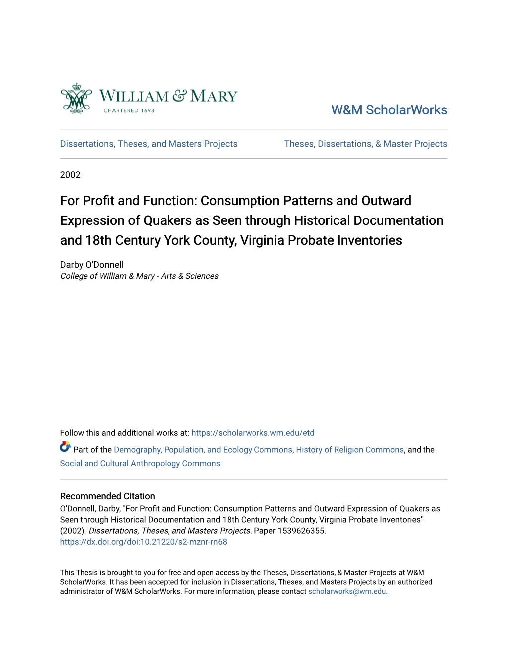 Consumption Patterns and Outward Expression of Quakers As Seen Through Historical Documentation and 18Th Century York County, Virginia Probate Inventories