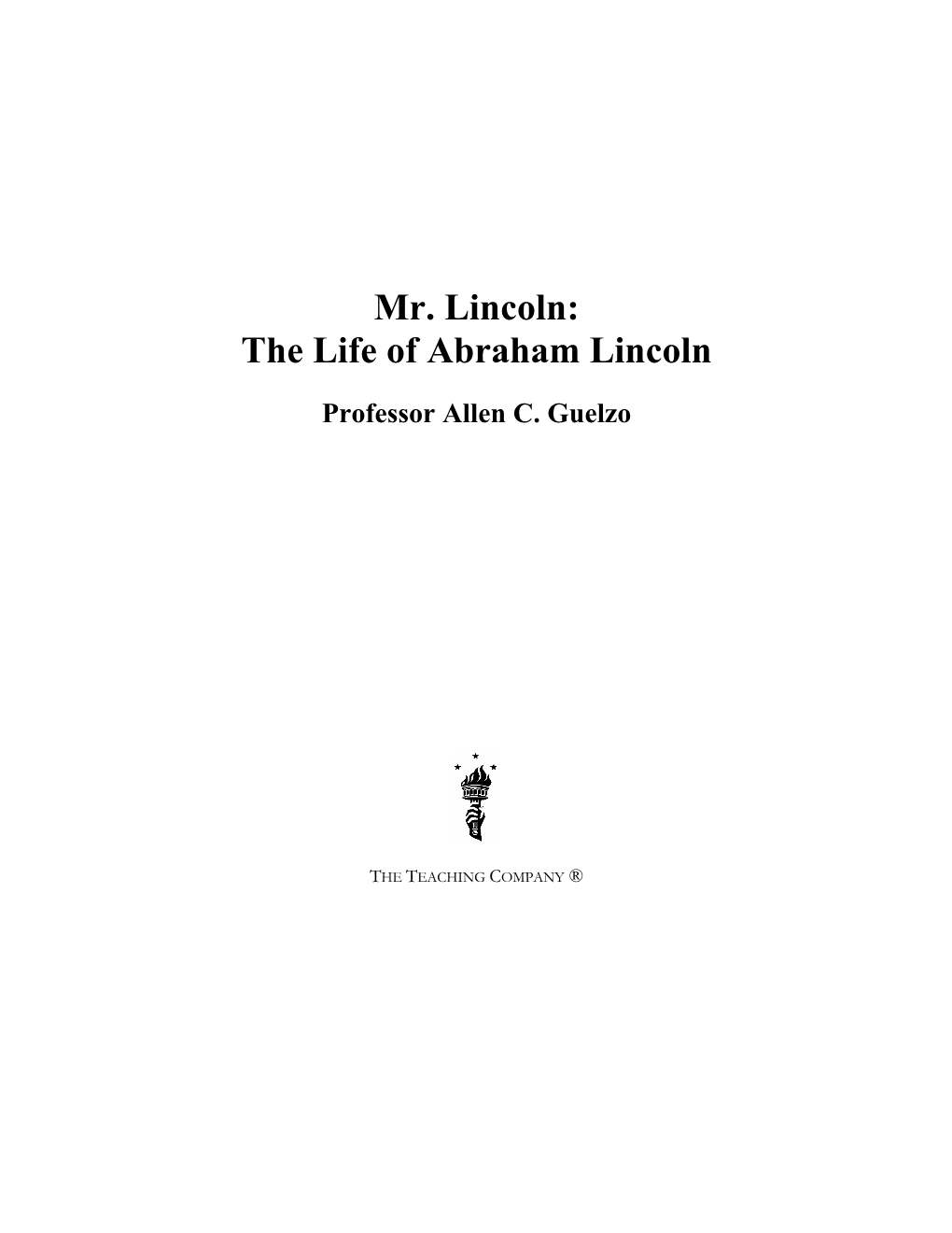 The Life of Abraham Lincoln