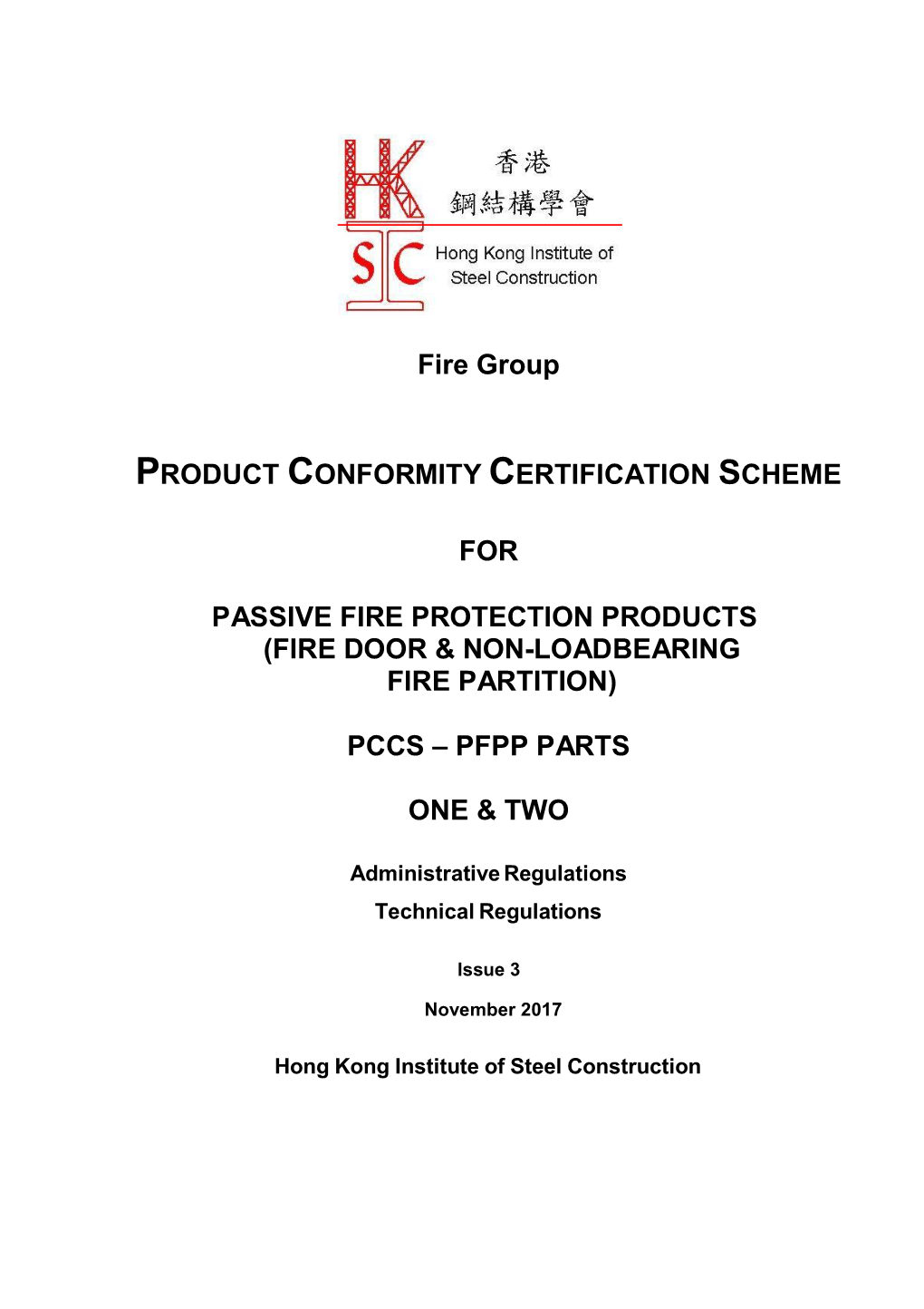 Product Conformity Certification Scheme for Passive Fire Protection Products (Fire Door & Non-Loadbearing Fire Partition) Pccs-Pfpp
