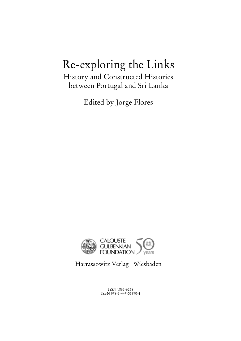 Re-Exploring the Links History and Constructed Histories Between Portugal and Sri Lanka