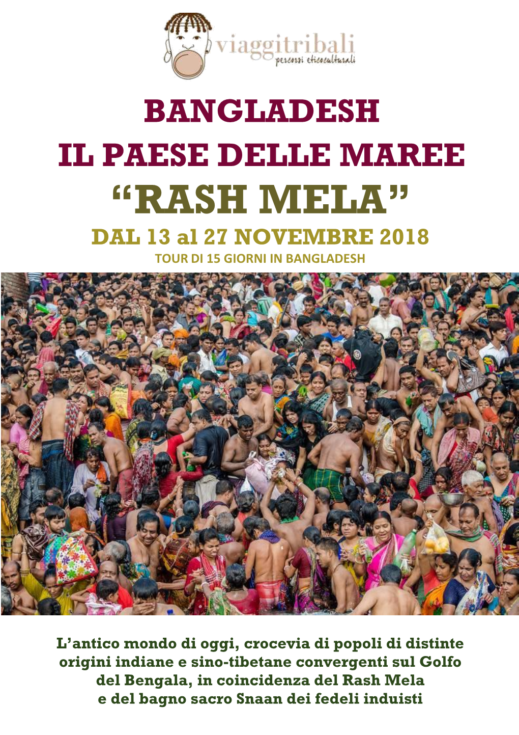 “RASH MELA” DAL 13 Al 27 NOVEMBRE 2018 TOUR DI 15 GIORNI in BANGLADESH