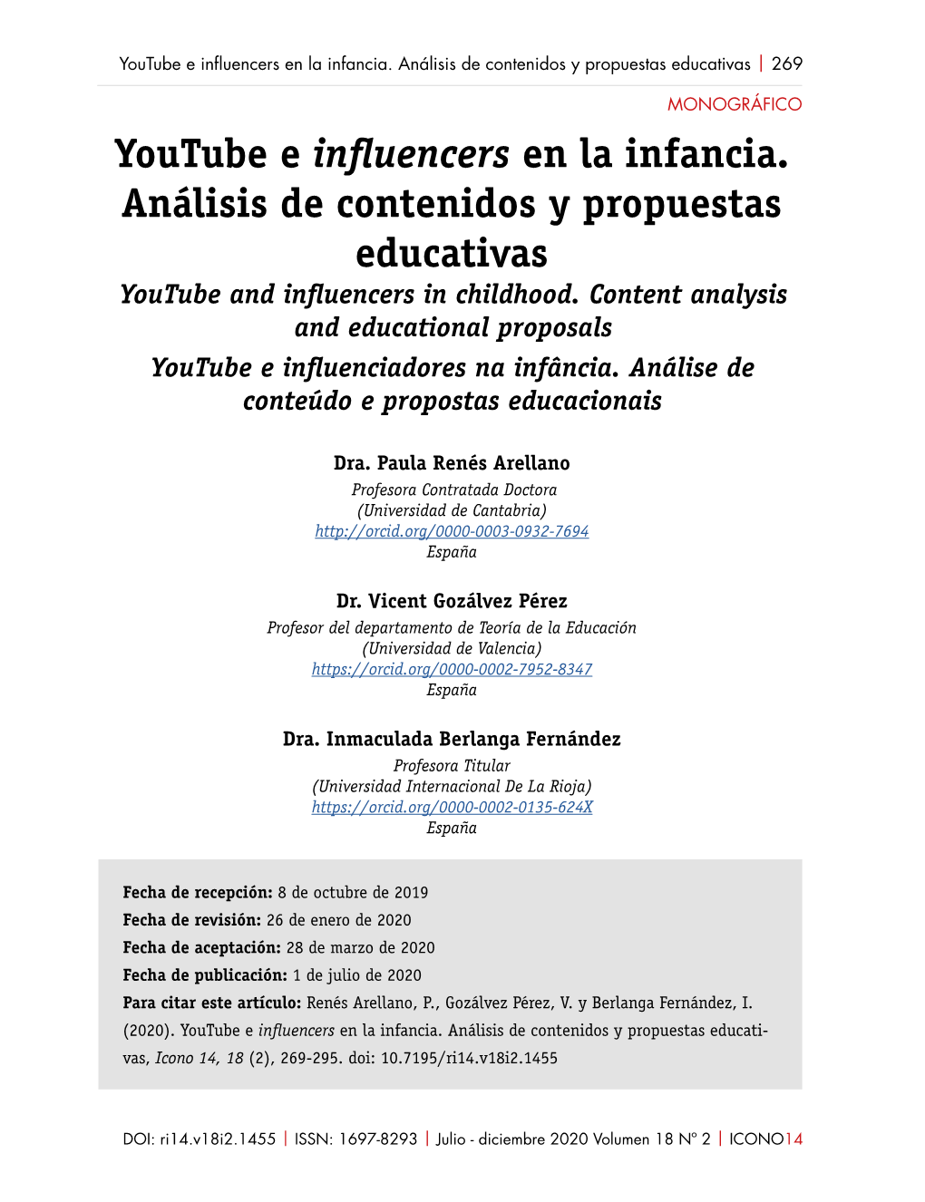 Youtube E Influencers En La Infancia. Análisis De Contenidos Y Propuestas Educativas | 269