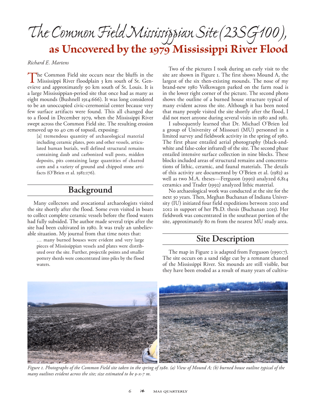 The Common Field Mississippian Site(23SG100), As Uncovered by the 1979 Mississippi River Flood Richard E