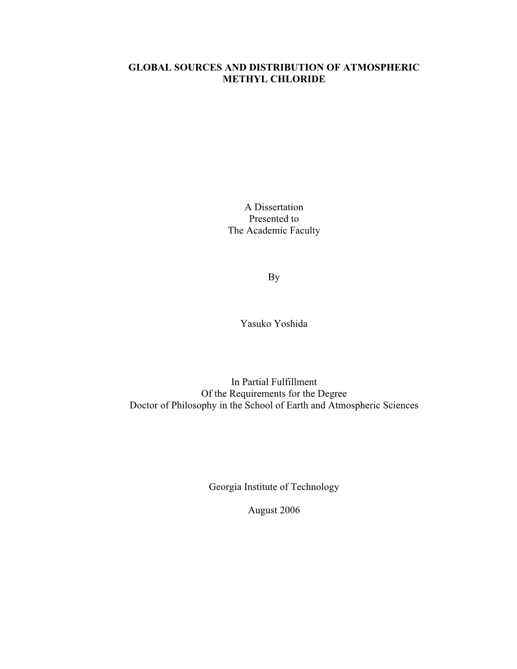 Global Sources and Distribution of Atmospheric Methyl Chloride