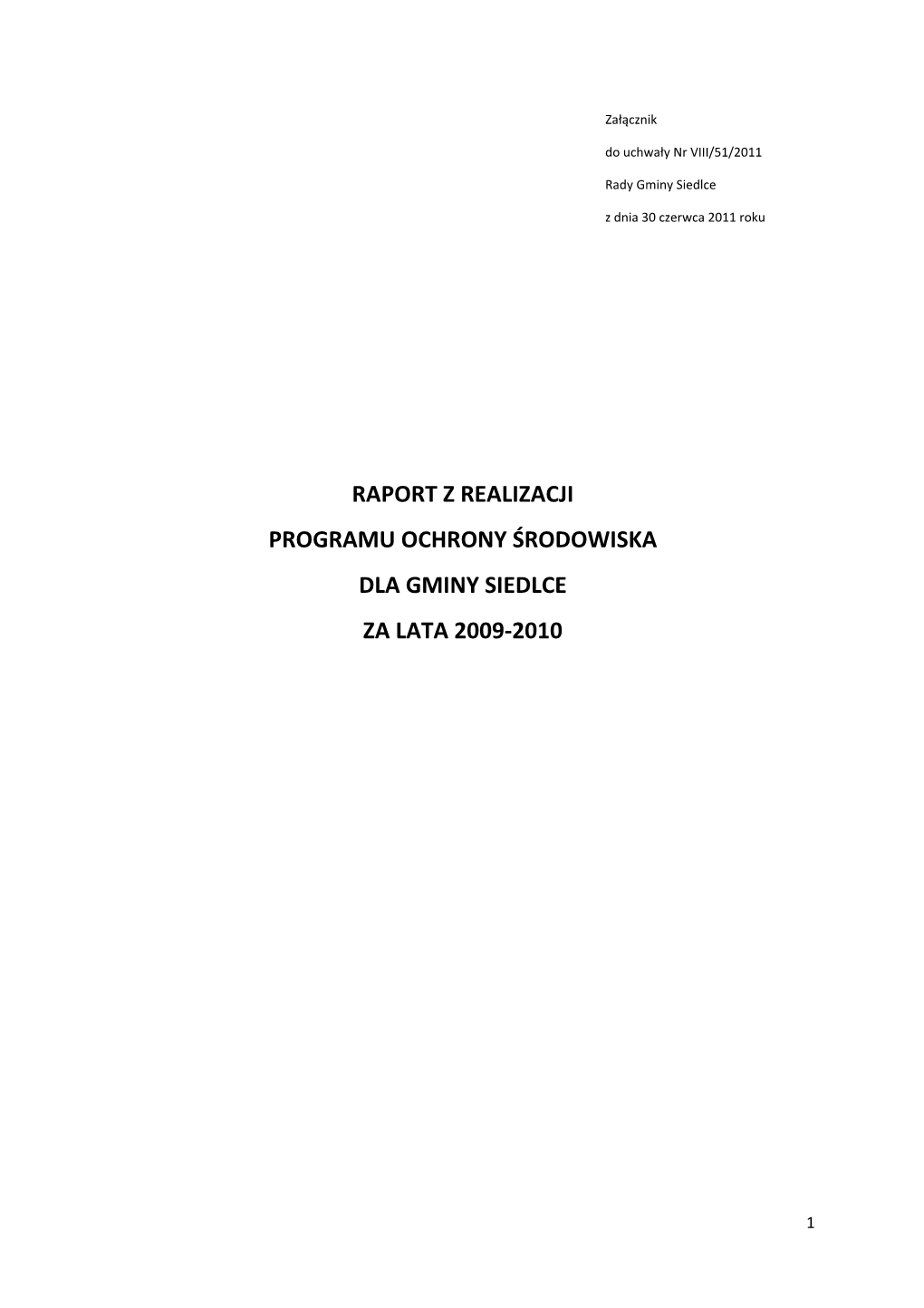 Raport Z Realizacji Programu Ochrony Środowiska Dla Gminy Siedlce Za Lata 2009-2010