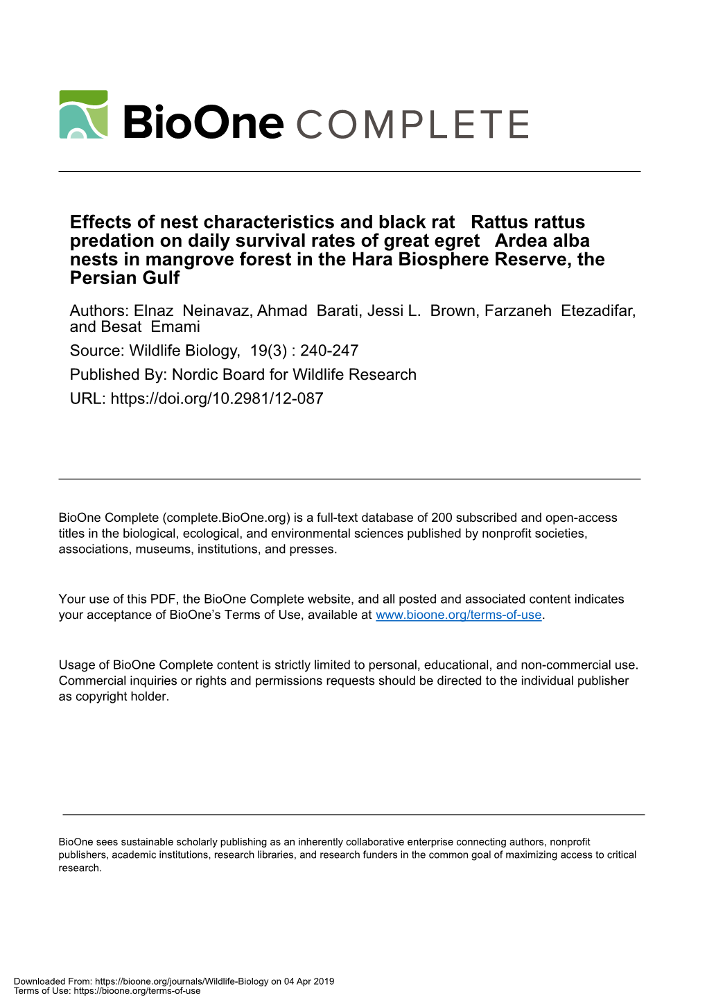 Effects of Nest Characteristics and Black Rat Rattus Rattus Predation on Daily Survival Rates of Great Egret Ardea Alba Nest