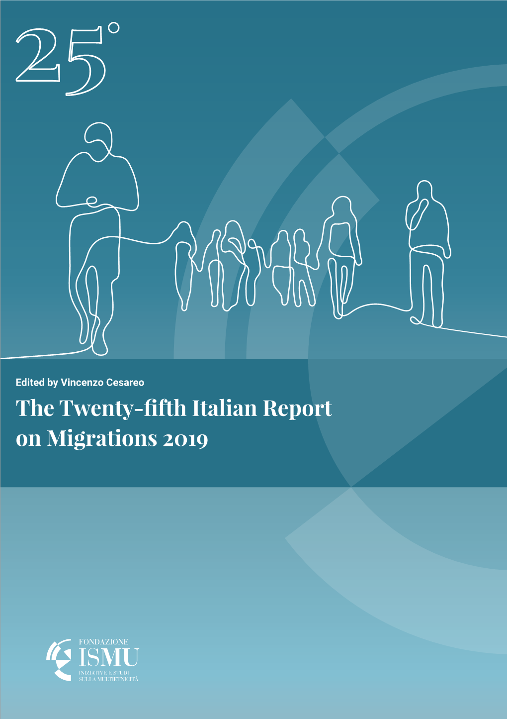 The Twenty-Fifth Italian Report on Migrations 2019