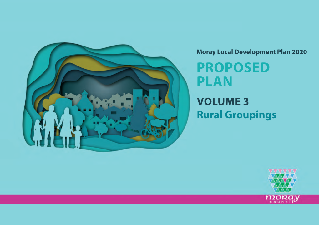 PROPOSED PLAN VOLUME 3 Rural Groupings Berryhillock RURAL Groupings