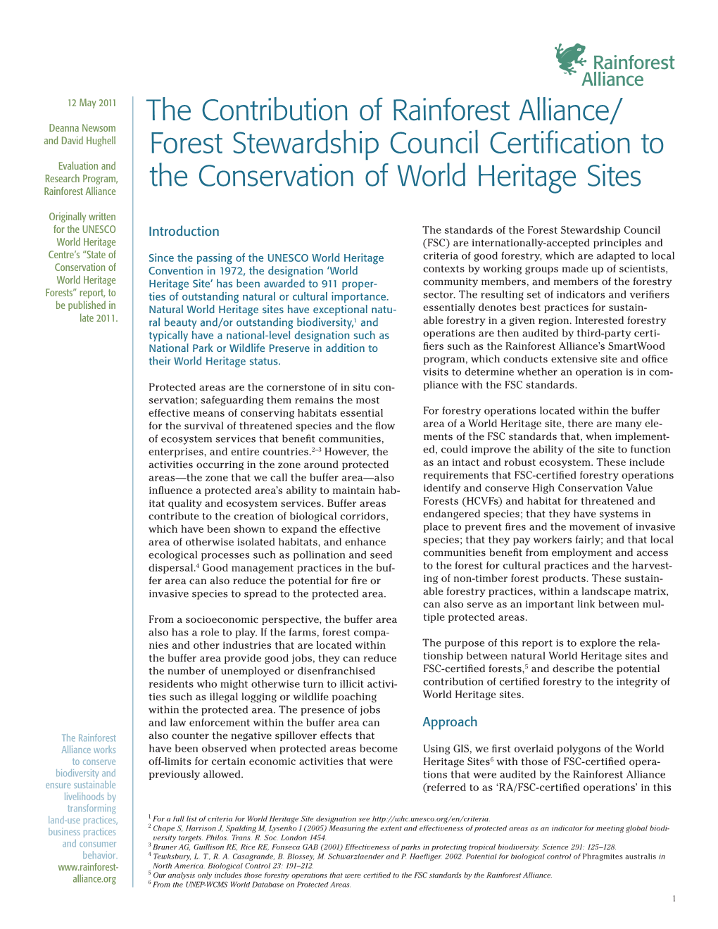 The Contribution of Rainforest Alliance/ Forest Stewardship