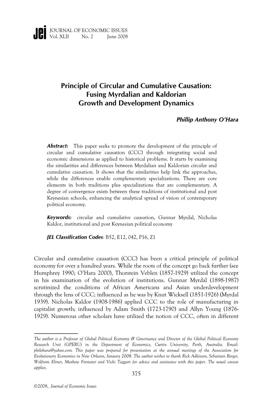 Fusing Myrdalian and Kaldorian Growth and Development Dynamics