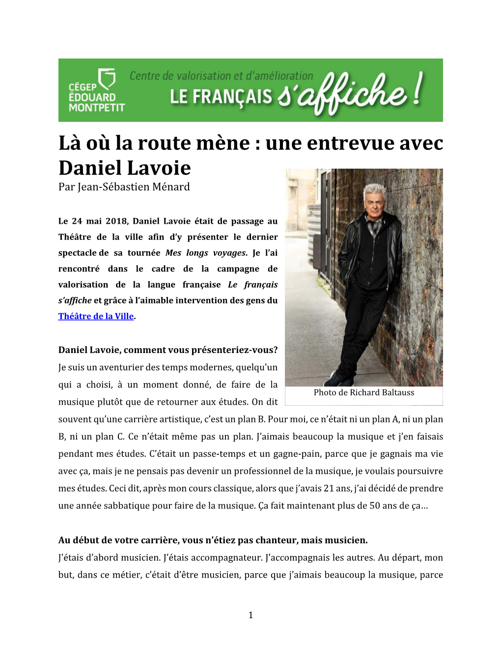 Là Où La Route Mène : Une Entrevue Avec Daniel Lavoie Par Jean-Sébastien Ménard