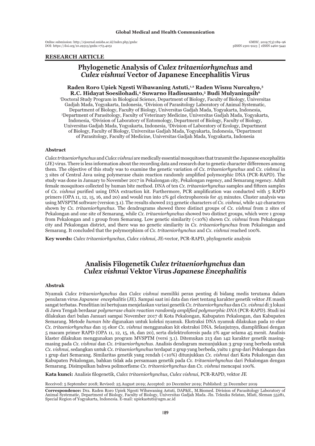 Phylogenetic Analysis of Culex Tritaeniorhynchus and Culex Vishnui Vector of Japanese Encephalitis Virus Analisis Filogenetik Cu