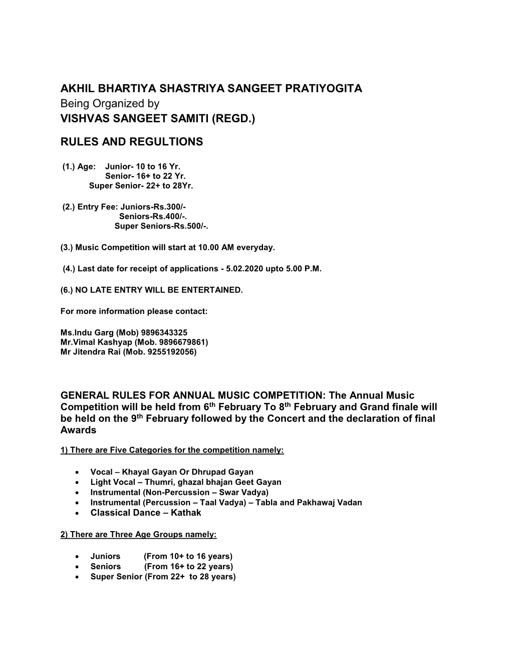 AKHIL BHARTIYA SHASTRIYA SANGEET PRATIYOGITA Being Organized by VISHVAS SANGEET SAMITI (REGD.)