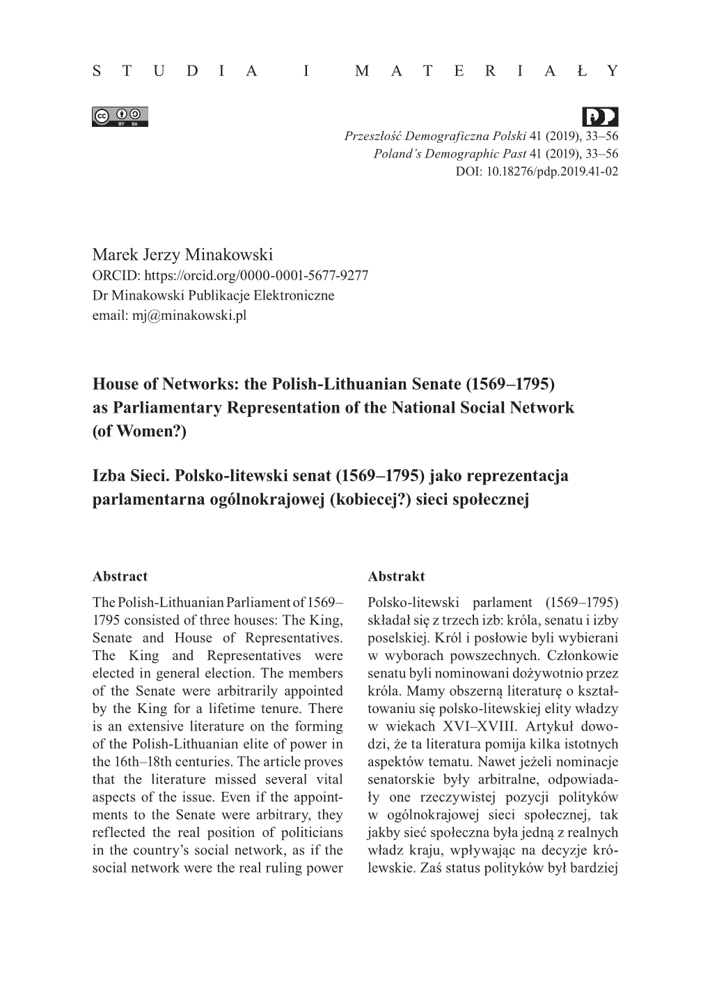 Marek Jerzy Minakowski House of Networks: the Polish-Lithuanian Senate (1569–1795) As Parliamentary Representation of the Nati