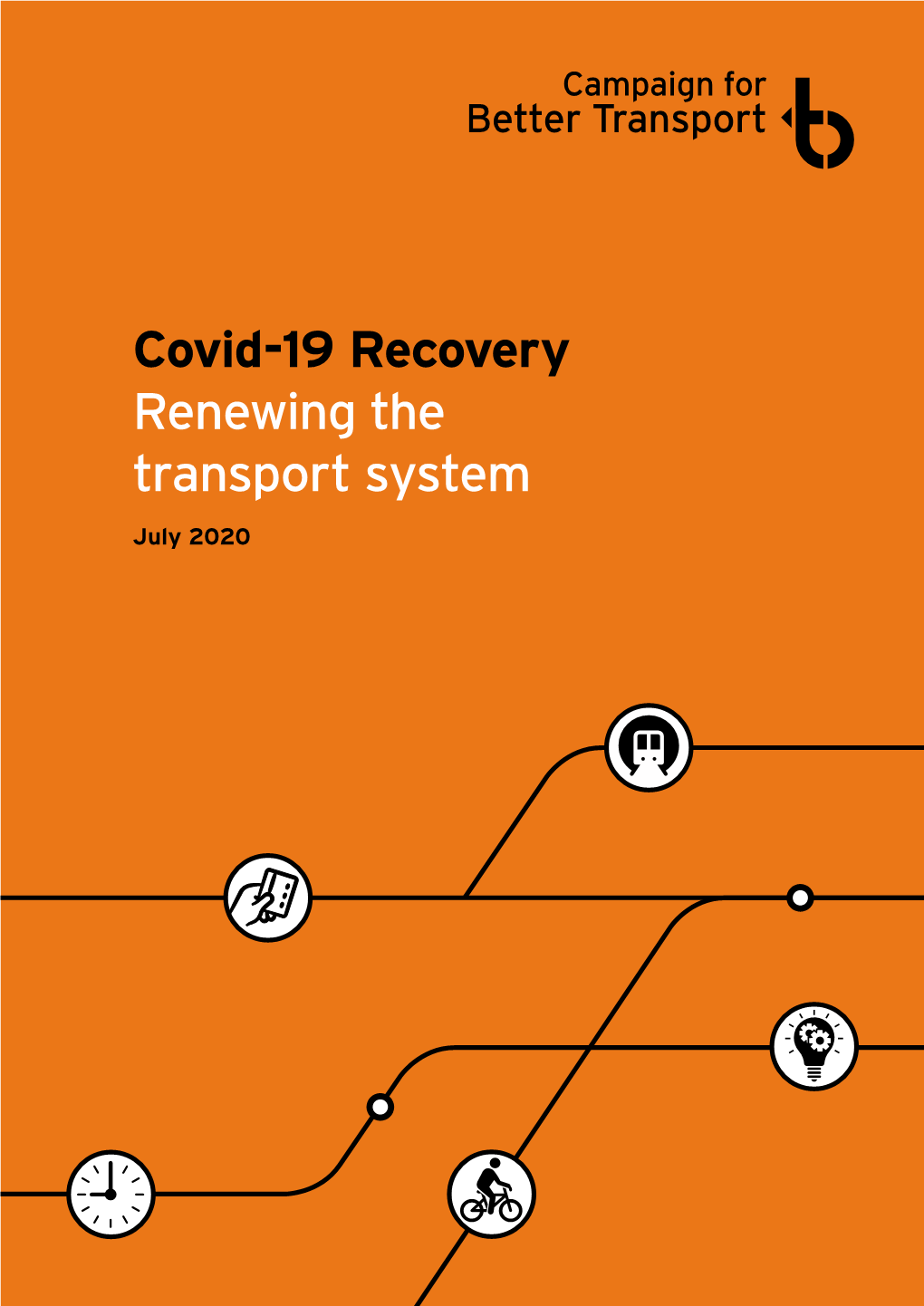 Covid-19 Recovery Renewing the Transport System