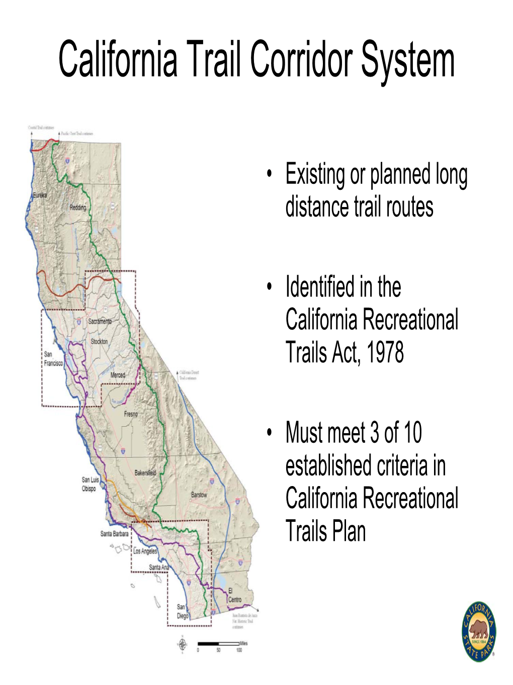 California Trail Corridor System Update