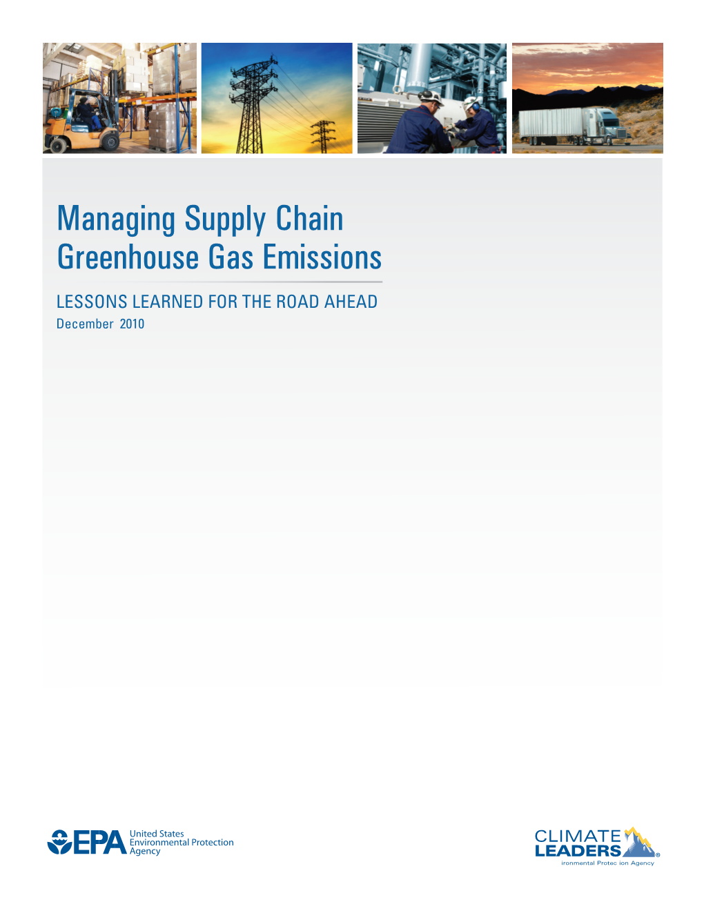 Managing Supply Chain Greenhouse Gas Emissions Lessons Learned for the Road Ahead December 2010