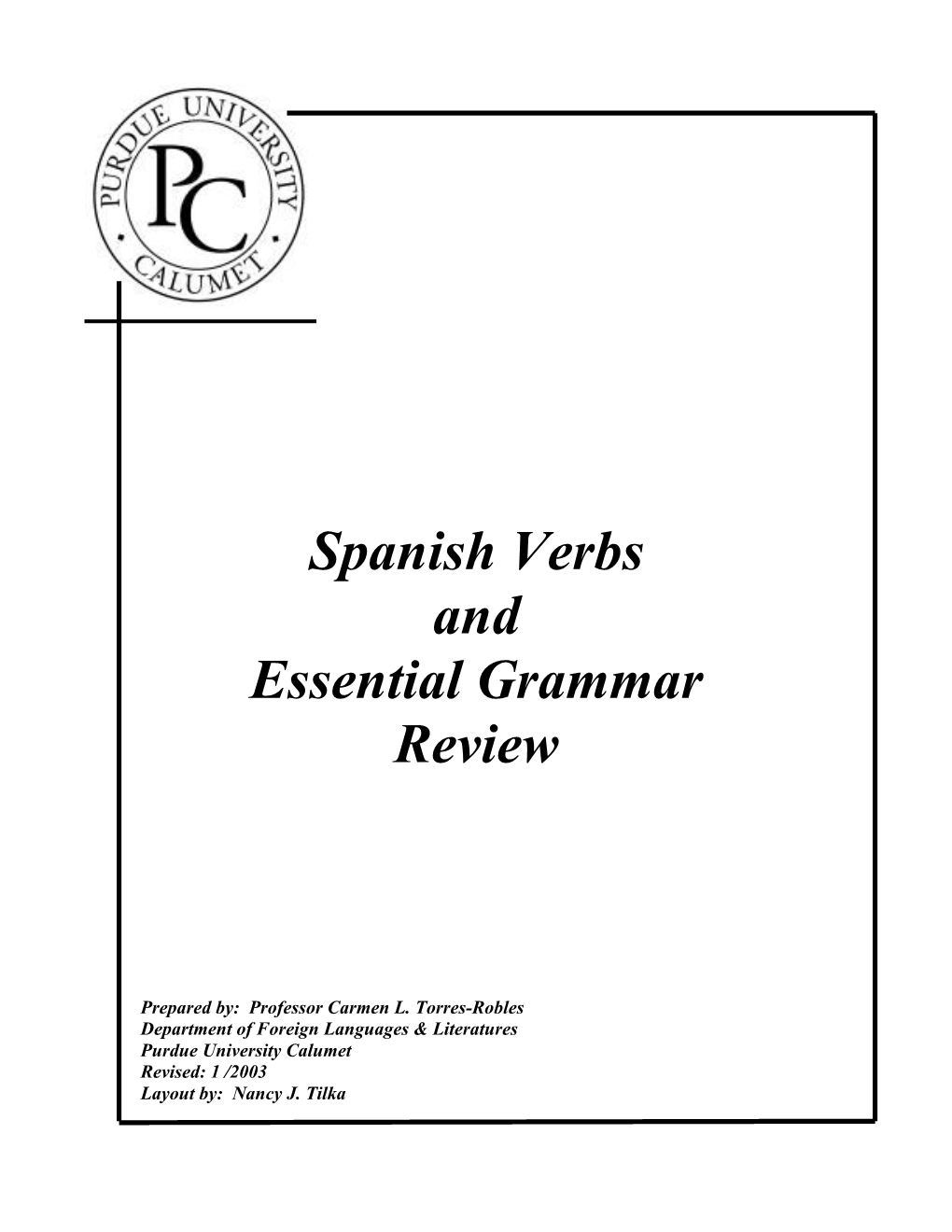 Spanish Verbs and Essential Grammar Review