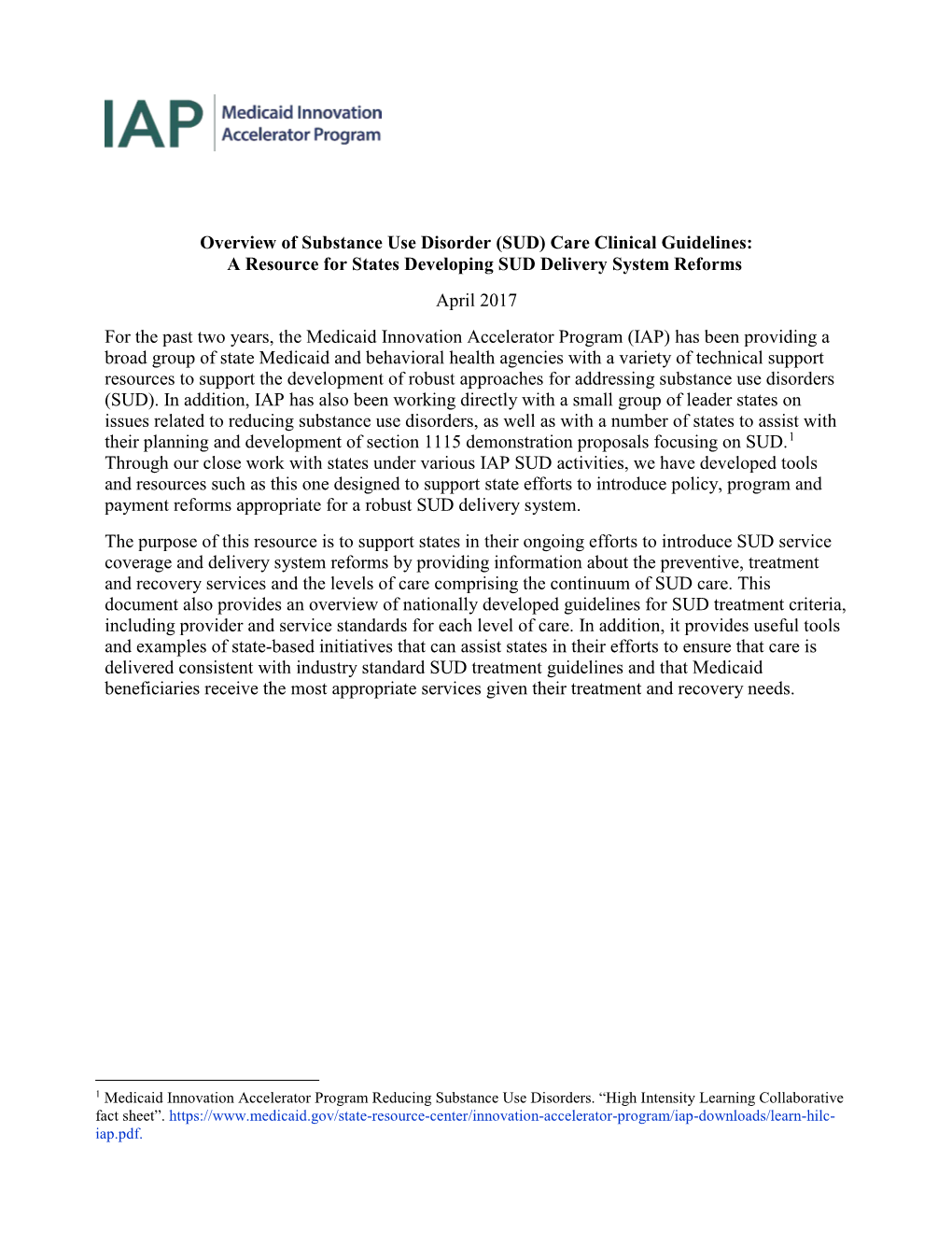 Overview of Substance Use Disorder (SUD) Care Clinical Guidelines