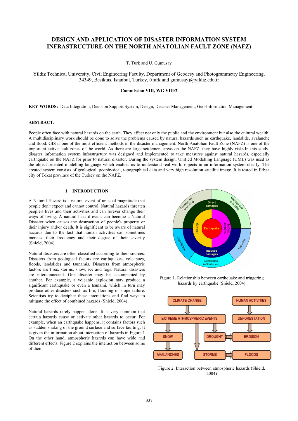 Design and Application of Disaster Information System Infrastructure on the North Anatolian Fault Zone (Nafz)