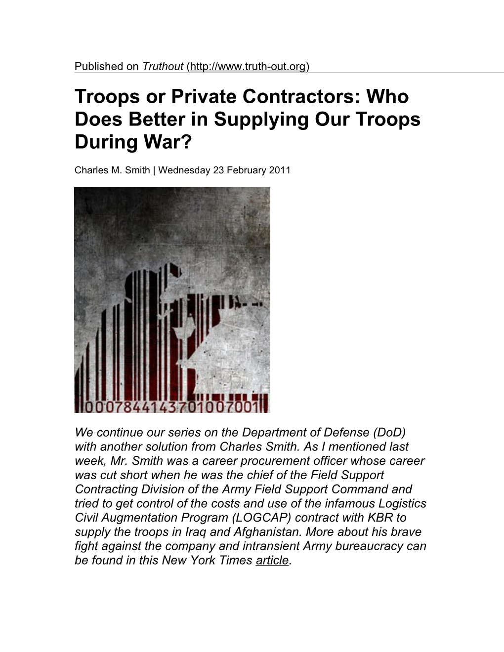 Troops Or Private Contractors: Who Does Better in Supplying Our Troops During War?