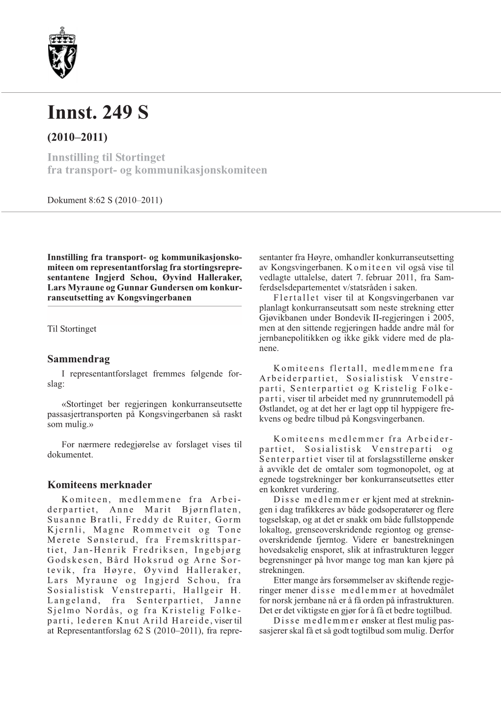 Innst. 249 S (2010–2011) Innstilling Til Stortinget Fra Transport- Og Kommunikasjonskomiteen