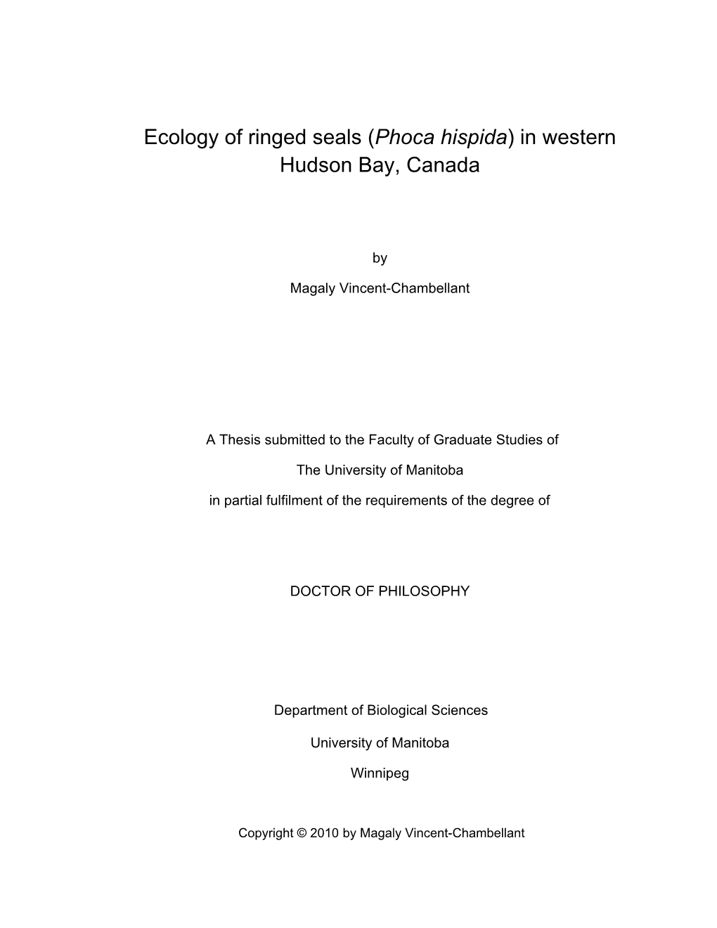 Ecology of Ringed Seals (Phoca Hispida) in Western Hudson Bay, Canada